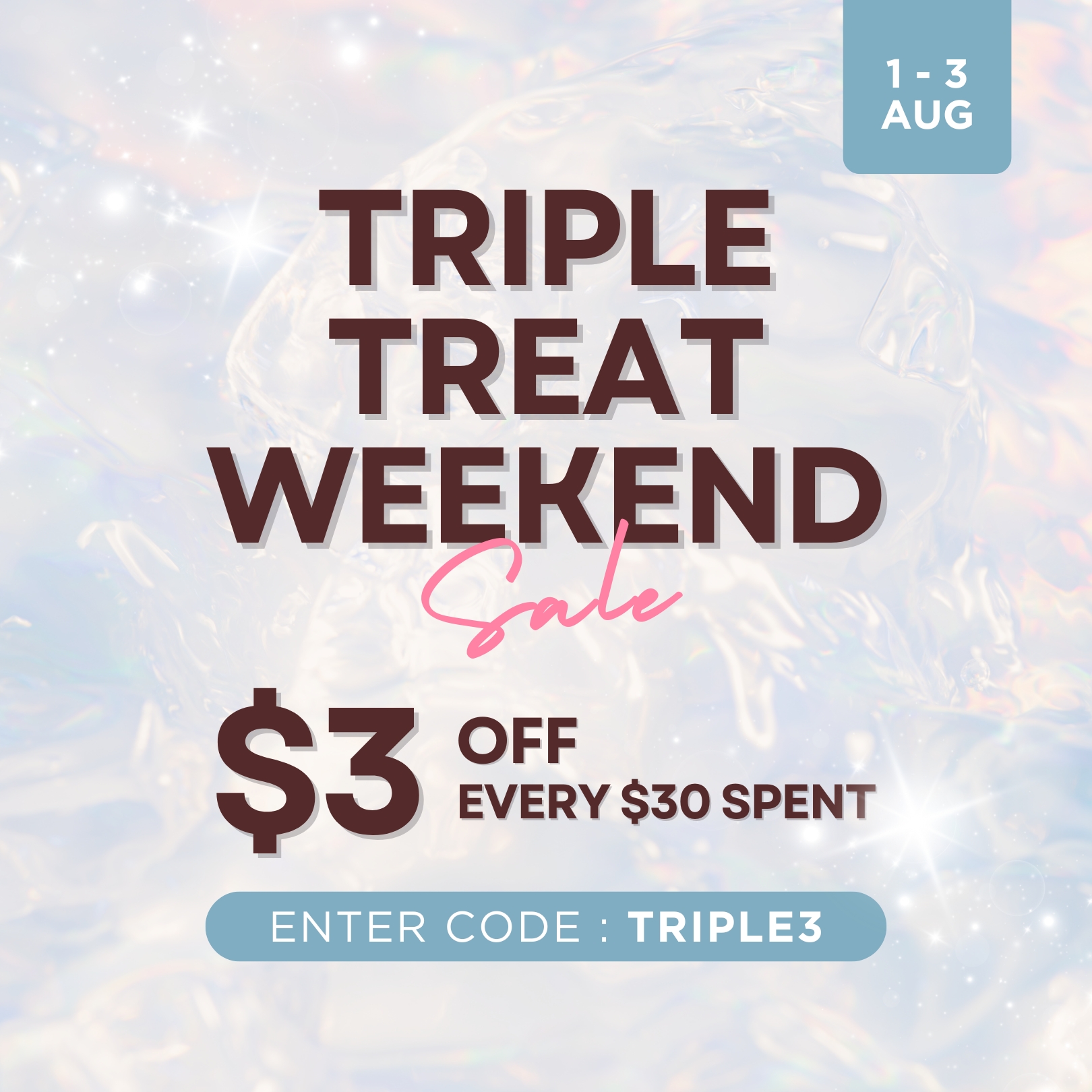 Triple Treat Weekend Sale