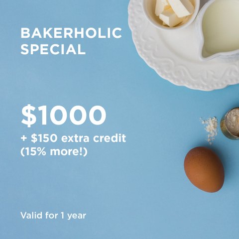 Bakerholic Package ($1000)